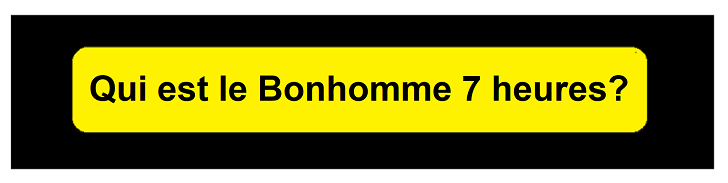 Bonhomme sept heures